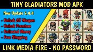 Game Tiny Gladiators Mod Apk Versi 2.4.4  No Password  Link Media Fire  Terbaru 2022