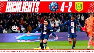 HIGHLIGHTS  PSG 4-2 NANTES I MESSI DANILO & MBAPPÉ ️