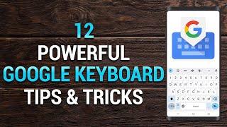 12 Powerful Google Keyboard Tips and Tricks that will blow your mind  2022