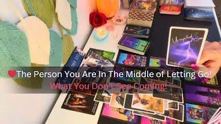 ️ The Person You Are in The Middle of Letting Go What Youre Not Expecting Love Tarot Soulmate