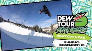 LIVE 2021 Dew Tour Copper Women’s and Mens Snowboard Superpipe Final Presented by Toyota - Day 5