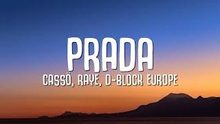 cassö RAYE D-Block Europe - Prada Lyrics