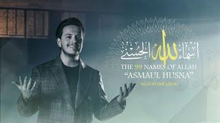 Egzon Ibrahimi - ASMAUL HUSNA  99 Names of Allah Vocals Only