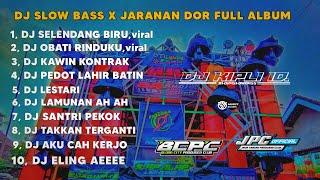 DJ SELENDANG BIRU X OBATI RINDUKU  SLOW BASS X JARANAN DOR FULL ALBUM •KIPLI ID REMIX