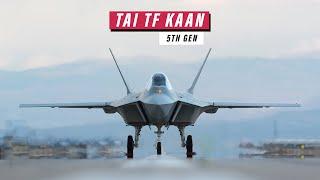 Turkeys TF Kaan 5th Generation Fighter
