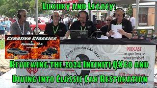 Luxury and Legacy Reviewing the 2024 Infiniti QX60 and Diving into Classic Car Restoration