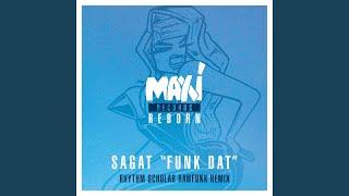 Funk Dat Rhythm Scholar RawFunk Remix