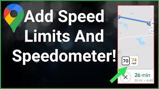 How To Add Speedometer & Speed Limits On Google Maps