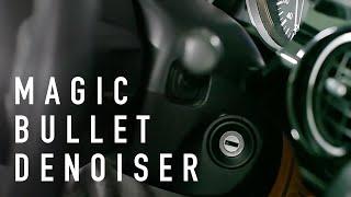 MAGIC BULLET DENOISER  Tool to denoise your videos