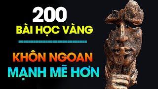 Lắng Nghe 200 Bài Học Sâu Sắc Nhất Để Sống Khôn Ngoan - Mạnh Mẽ Hơn 2023