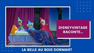 DisneyVintage raconte La Belle au Bois Dormant