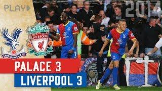 Crystal Palace 3-3 Liverpool  Crystanbul Classic