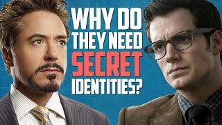 Why Do All Superheroes Need Secret Identities?