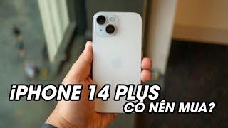 iPhone 14 Plus tầm này đủ ngon không ???