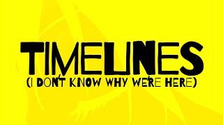 The Ever After - Timelines I Don’t Know Why We’re Here - Lyric Video