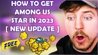 Among Us New Roles Update - How To Get FREE STARS on Among Us   Android & IOS