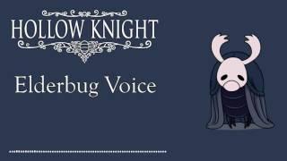 Hollow Knight Elderbug Voice