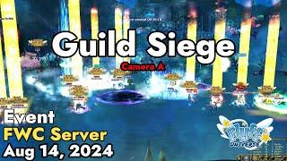 Guild Siege Flyff World Championship August 14 2024 Camera A  Flyff Universe