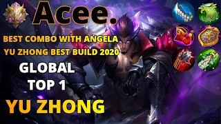 YU ZHONG BEST BUILD 2020  BEST COMBO WITH ANGELA  TOP 1 GLOBAL YU ZHONG BY Acee.  MOBILE LEGENDS