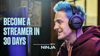 Become a Streamer in 30 Days With Ninja  Sessions by MasterClass