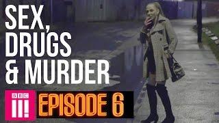 Winter Inside Britains Legal Red Light District  Sex Drugs & Murder - Episode 6