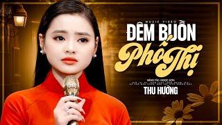 Giọng Hát Bolero Được Nhiều Người Yêu Thích - Đêm Buồn Phố Thị & Chuyện Giàn Thiên Lý  Thu Hường