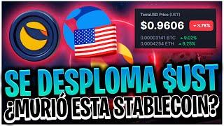 La STABLECOIN UST se DESPLOMA y pierde SU PARIDAD CON EL USD ¡LUNA EN PROBLEMAS