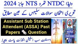 Wapda NTDC Via NTS Assistant Sub Station Attendant ASSA Today Past Papers ️ Question 2024