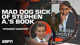 Stephen A.s new book is making Mad Dog ANGRY   First Take