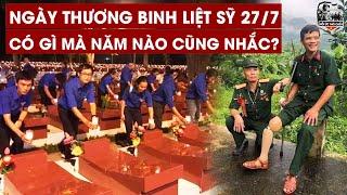 Ngày Thương Binh Liệt Sỹ 277 Có Điều Gì Đặc Biệt Mà Năm Nào Cũng Nhắc?