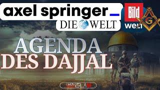 Axel Springer Verlag - Eine Agenda des Dajjal - 3.Tempel und Palästina