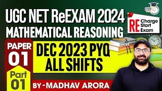 UGC NET Re-Exam 2024  UGC NET Paper 1  Mathematical Reasoning  PYQ December 2023  Madhav Arora