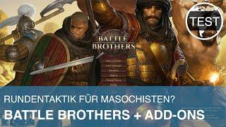 Battle Brothers + Blazing Deserts Review German