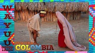 The Wayuu Indigenous Tribe Of Guajira Colombia- Dance Art & Culture