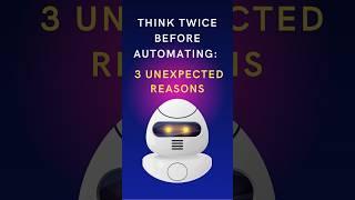 Think Twice Before Automating - 3 reasons not to automate your app  SDET Unicorns #shorts