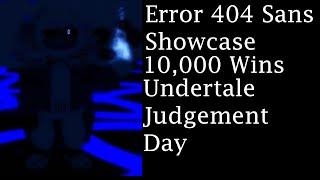 Undertale Judgement Day Error 404 Showcase.