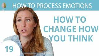 How to Change How You Think  Cognitive Distortions Part 2