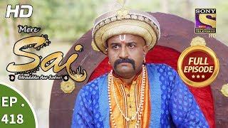 Mere Sai - Ep 418 - Full Episode - 1st May 2019