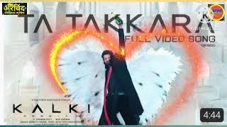 Ta -Takkara full hindi song new song