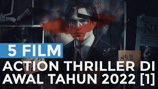 5 Film Action Thriller Terbaru di Awal Tahun 2022 Part 1