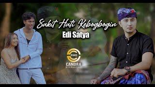 Edi Satya - SAKIT HATI KEBOGBOGIN Official Music Video