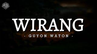 WIRANG - GUYON WATON LIRIK LAGU