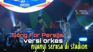 Song For Persija - Gondal Gandul - Solidaritas Oren 6 panggung utama Jakarta Fair 2019