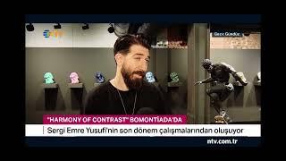 EMRE YUSUFİ HARMONY OF CONTRAST NTV