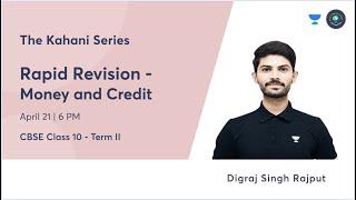 CBSE Class 10  Money & Credit  Rapid Revision  The Kahani Series  Social School  Digraj Sir