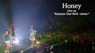 西野カナ『Honey』Live on Kanayan Tour 2012 ～Arena～