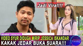 Viral Video Syur Diduga Mirip Jessica Iskandar Kakak Jedar Buka Suara Tolong Renungkan