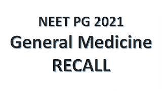 General Medicine NEET PG 2021 Recall Questions with answers  Crazy Medicine