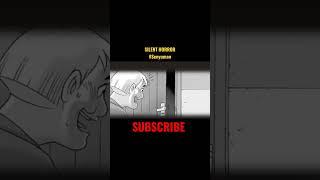 Silent horror #silenthorror #silenthorrorcartoon #komik #feed #shorts #fyp #trendingshorts