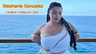 Stephanie Gonzalez Glamorous Plus Size Curvy Fashion Model - Biography Lifestyle Instagram Star